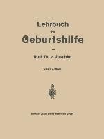 Lehrbuch der Geburtshilfe