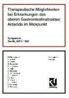 Therapeutische Möglichkeiten bei Erkrankungen des oberen Gastrointestinaltraktes: Antacida im Blickpunkt