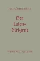 Der Laiendirigent