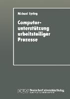 Computerunterstützung arbeitsteiliger Prozesse