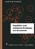 Ungelöste und unlösbare Probleme der Geometrie