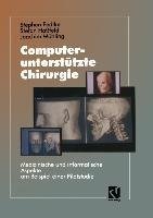 Computerunterstützte Chirurgie