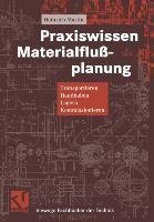 Praxiswissen Materialflußplanung