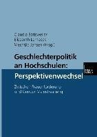 Geschlechterpolitik an Hochschulen: Perspektivenwechsel