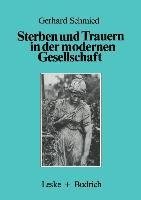 Sterben und Trauern in der modernen Gesellschaft