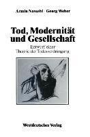 Tod, Modernität und Gesellschaft