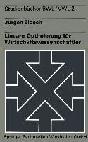 Lineare Optimierung für Wirtschaftswissenschaftler