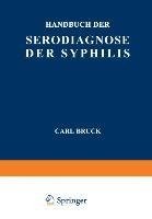 Handbuch der Serodiagnose der Syphilis