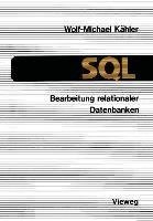 SQL - Bearbeitung relationaler Datenbanken