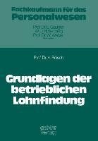 Grundlagen der betrieblichen Lohnfindung