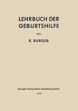 Lehrbuch der Geburtshilfe