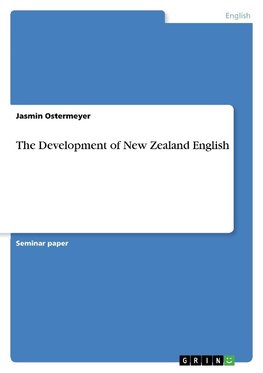 The Development of New Zealand English