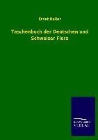 Taschenbuch der Deutschen und Schweizer Flora