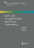 Stem Cell Transplantation and Tissue Engineering