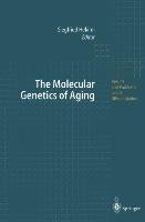 The Molecular Genetics of Aging