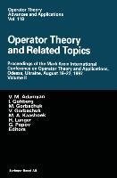 Operator Theory and Related Topics