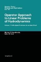 Operator Approach to Linear Problems of Hydrodynamics