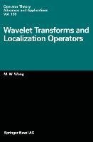 Wavelet Transforms and Localization Operators