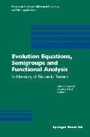 Evolution Equations, Semigroups and Functional Analysis