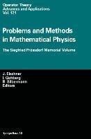 Problems and Methods in Mathematical Physics