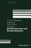 Residue Currents and Bezout Identities