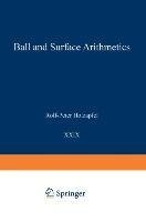 Ball and Surface Arithmetics