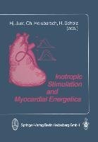 Inotropic Stimulation and Myocardial Energetics