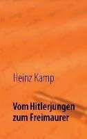 Vom Hitlerjungen zum Freimaurer