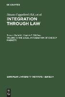 The Legal Integration of Energy Markets