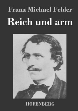 Reich und arm