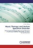 Music Therapy and Autism Spectrum Disorder