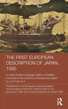 The First European Description of Japan, 1585