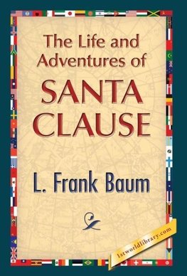 The Life and Adventures of Santa Clause