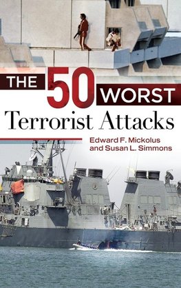 The 50 Worst Terrorist Attacks