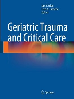 Geriatric Trauma and Critical Care