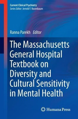 The Massachusetts General Hospital Textbook on Diversity and Cultural Sensitivity in Mental Health