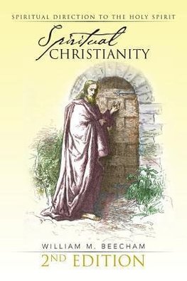 Spiritual Christianity 2nd Edition