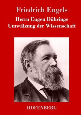 Herrn Eugen Dührings Umwälzung der Wissenschaft