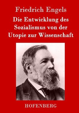 Die Entwicklung des Sozialismus von der Utopie zur Wissenschaft