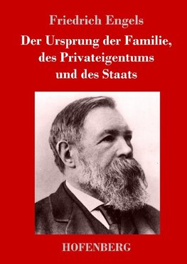 Der Ursprung der Familie, des Privateigentums und des Staats