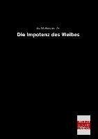 Die Impotenz des Weibes