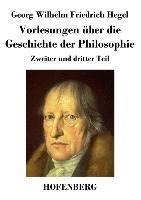 Vorlesungen über die Geschichte der Philosophie