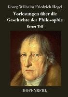 Vorlesungen über die Geschichte der Philosophie