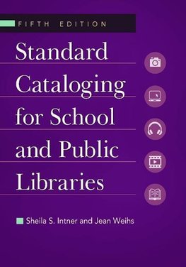 Standard Cataloging for School and Public Libraries