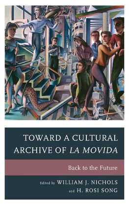 Toward a Cultural Archive of La Movida