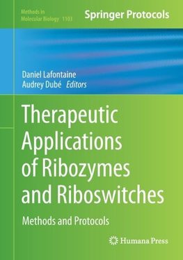 Therapeutic Applications of Ribozymes and Riboswitches