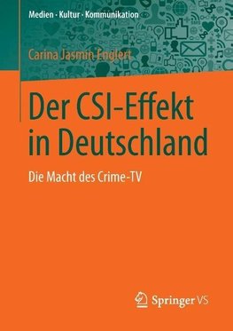 Der CSI-Effekt in Deutschland