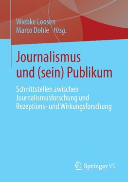 Journalismus und (sein) Publikum