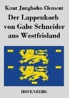 Der Lappenkorb von Gabe Schneider aus Westfrisland