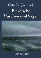 Færöische Märchen und Sagen